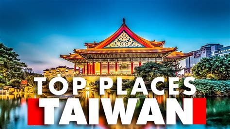 top 10 taiwan|20 Places to Visit in Taiwan that I’m Obsessed With